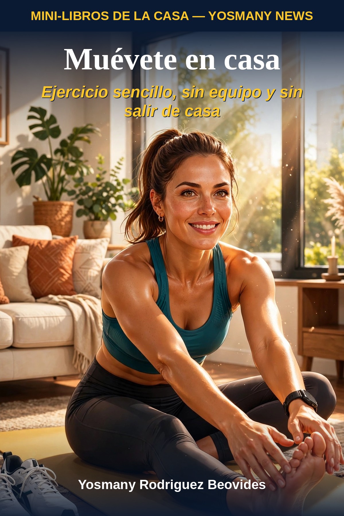 Portada de MUÉVETE EN CASA (Mini-Libros de la Casa): la portada final en español del mini de deporte y fitness, la plantilla aprobada de la colección